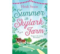 Été à la ferme Skylark – La parfaite escapade estivale à la campagne