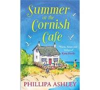 Summer at the Cornish Cafe by Phillipa Ashley Paperback Book Phillipa Ashley (Auteur)