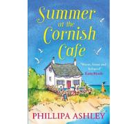 Summer at the Cornish Cafe: The perfect summer romance for 2018 (The Cornish
