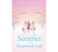 Summer at the Heartbreak Cafe: Feel-good escapist reading from the Irish Times bestseller