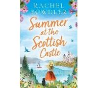 Summer At The Scottish Castle