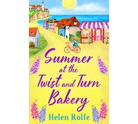 Summer at the Twist and Turn Bakery