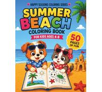 Summer Beach Coloring Book: Fun and Cute Summer Coloring Pages for Kids Ages 4-8