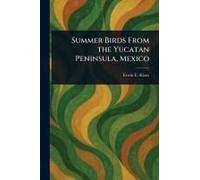 Summer Birds From The Yucatan Peninsula, Mexico