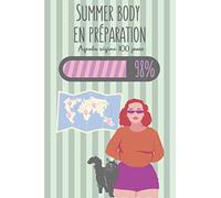 Summer body en préparation: Agenda régime 100 jours