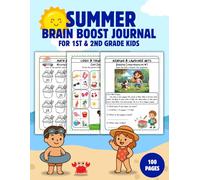 Summer Brain Boost Journal for 1st & 2nd Grade Kids: 100 Fun Pages of Math, Reading, Writing, Logic & More to Review Key Skills Over Summer Break