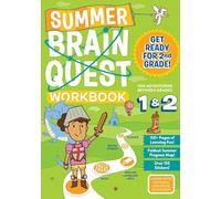 Summer Brain Quest: Between Grades 1 & 2