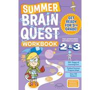Summer Brain Quest: Between Grades 2 & 3