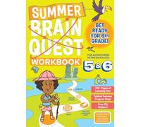 Summer Brain Quest – Entre la 5e et la 6e année – Workman Calendars