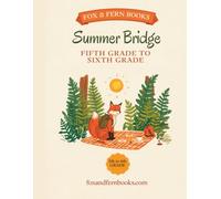 Summer Bridge Activity Workbook: 5th to 6th Grade: 12 Weeks of Summer Practice for Ages 10-11 | Middle School Prep - Math, Writing, Reading & Study Skills