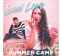 Summer Camp - Bad Love