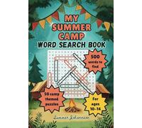Summer Camp Word Search Book: A Wordsearch Activity Book - Essential Trunk, Bunk or Tent Gift for a Camp Sleepaway Adventure! For Kids, Girls, Boys ages 10-14