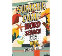 Summer Camp Word Search Puzzle Book: Word Searches with Easy to Read Print about Summercamp, Camping, adventure and More | 6x9 inches, 110 pages | ... Gifts for Vacations, Holidays and Relaxation