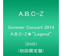 Summer Concert 2014 A.B.C-Z"Legend"(Dvd )