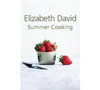 Summer Cooking Elizabeth David (Auteur)