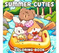 Summer Cuties Coloring Book: Cute Coloring Pages Featuring Adorable Animal Characters in Relaxing Sunny Days, Beach Vibes and More Coastal Fun Illustrations for All Ages Stress Relief