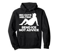 Summer Dad Humour Big Guys Melting Send Ice Not Advice Sweat à Capuche
