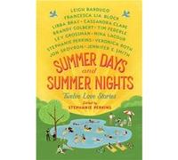SUMMER DAYS & SUMMER NIGHTS | Stephanie Perkins Stephanie Perkins (Auteur)