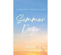 Summer Daze A Month of Thoughts