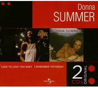 Donna Summer – Love To Love You Baby / I Remember Yesterday – CD