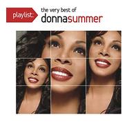 Summer, Donna - Playlist: The Very Best of Donna Summer