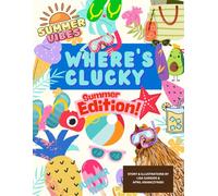Summer Edition Where's Clucky Hide and S ctivity Book (Hide and S lucky Books)