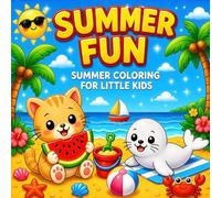 Summer Fun: Summer Coloring Book for Little Kids | Cute & Easy Pages with Beach Balls, Ice Cream, Sunshine & Summer Fun | Perfect for Ages 4-8
