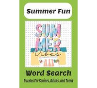Summer Fun Word Search Puzzle Book: Word Searches With Easy to Read Print About Summer, Summer Fun, Fun in the Sun, and More | 6x9 inches, 110 pages | ... Gift For Vacations, Holidays, and Free Times