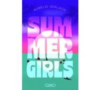 Summer Girls Aurélie Gerlach (Auteur)