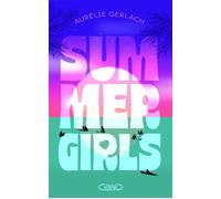Summer Girls - Aurélie Gerlach - Michel Lafon - ebook (ePub) - Roman junior