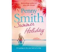 Summer Holiday by Penny Smith Paperback Book Smith, Penny (Auteur)
