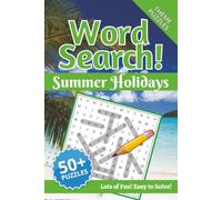 Summer Holidays Word Search: Word Searches with Easy to Read Print about Summer, Holidays, Vacation and More | 6x9 Inches, 110 Pages | 50+ Puzzles | ... | Gift for Relaxation, Fun and Free Time.