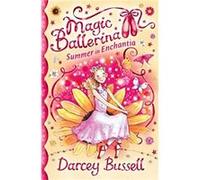 Summer in Enchantia Bussell, Darcey (Auteur)