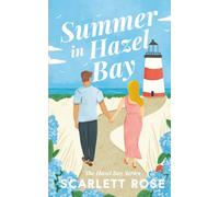 Summer in Hazel Bay: The Hazel Bay Series