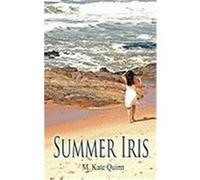 Summer Iris Quinn, M. Kate (Auteur)