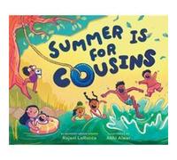 Summer Is for Cousins by Rajani LaRocca Rajani LaRocca (Auteur)
