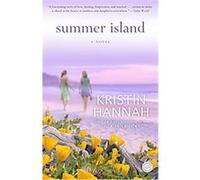 Kristin Hannah – Summer Island: A Novel