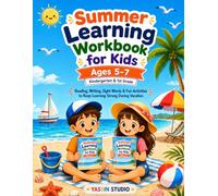 Summer Learning Workbook for Kids: Reading, Writing, Sight Words & Fun Activities to Keep Learning Strong During Vacation