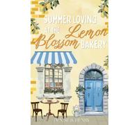 Summer Loving at the Lemon Blossom Bakery