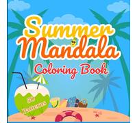 Summer Mandala Coloring Book: 50 Mandala Patterns | For Adults | 8.5 x 8.5 inches