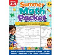 Summer Math Packet Grade 3 - 4: Summer Bridge Math Grade 3 to 4 with 80 Days of Review, Word Problems, Fractions, Geometry, and Fourth Grade Readiness