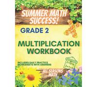 Summer Math Success: Multiplication Workbook Second Grade: Multiplication Workbook for Beginners: (Answer Key Included)