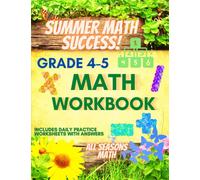 Summer Math Success: Summer Math Workbook 4-5: 180 Worksheets of Decimals, Fractions, Pre Algebra, Geometry and More