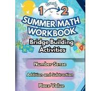 Summer Math Workbook 1-2 Grade Bridge Building Activities
