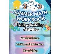 Summer Math Workbook 2-3 Grade Bridge Building Activities