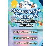 Summer Math Workbook 5-6 Grade Bridge Building Activities