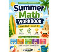 Summer Math Workbook Grade 2 to 3: 10 Weeks of Daily Practice to Stop the Summer Slide | Addition, Subtraction, Multiplication, Place Value, Time & ... Grade & Get Ready for 3rd | With Answer Key