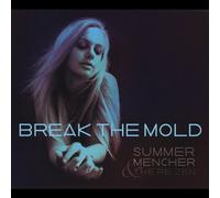 Summer Mencher - Break The Mold