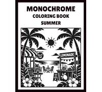 Summer Monochrome Coloring Book: Bold and Easy Cozy Landscapes & Beach Cottages: 30 Relaxing Pure Black and White Scenery Pages for Adults