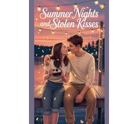 Summer Nights and Stolen Kisses